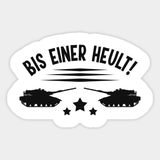 Panzer Bis einer Heult Fun Panzerfahrer Humor Sticker